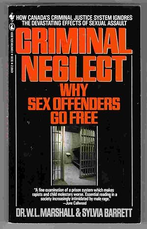 Bild des Verkufers fr Criminal Neglect Why Sex Offenders Go Free zum Verkauf von Riverwash Books (IOBA)