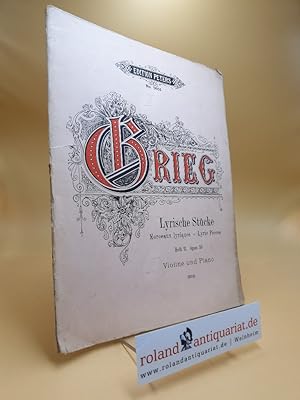 Bild des Verkufers fr Lyrische Stcke fr Pianoforte komponiert von Edvard Grieg. Heft II. Opus 38 Violine und Piano (Arangement von Hans Sitt) Edition Peters No. 2664 2 Partituren zum Verkauf von Roland Antiquariat UG haftungsbeschrnkt