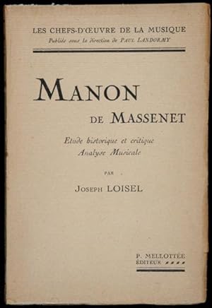 Seller image for Manon de Massenet : Etude historique et critique. Analyse musicale for sale by Lirolay