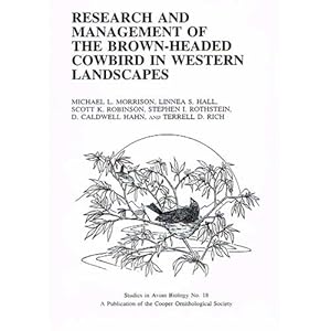 Image du vendeur pour Research and Management of the Brown-Headed Cowbird in Western Landscapes. SAB No. 18 mis en vente par Buteo Books
