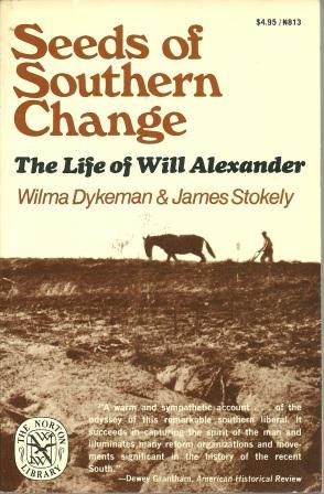 Seller image for Seeds of Southern Change: The Life of Will Alexander for sale by Works on Paper