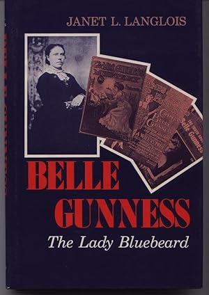 Immagine del venditore per Belle Gunness - The Lady Bluebeard venduto da West Portal Books