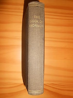 Imagen del vendedor de The Book of Mormon. An account written by the hand of Mormon upon plates taken from the plates of Nephi. a la venta por Alec R. Allenson, Inc.