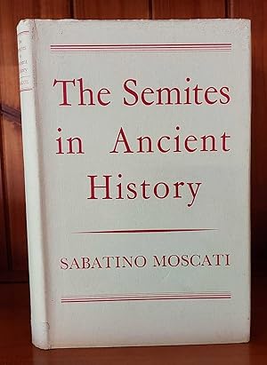 Imagen del vendedor de THE SEMITES IN ANCIENT HISTORY, an Inquiry Into the Settlement of the Beduin and Their Political Establishment a la venta por M. & A. Simper Bookbinders & Booksellers