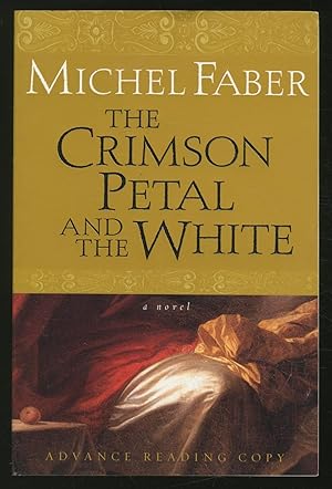 Imagen del vendedor de The Crimson Petal and the White a la venta por Between the Covers-Rare Books, Inc. ABAA