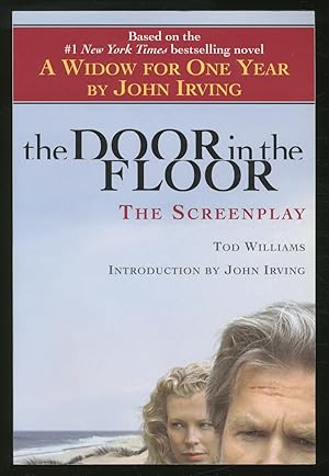 Seller image for The Door in the Floor: A Screenplay for sale by Between the Covers-Rare Books, Inc. ABAA