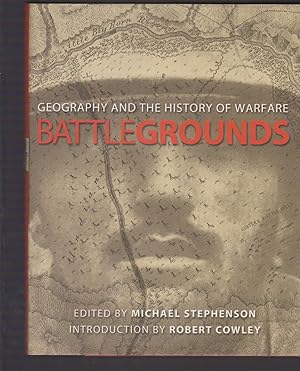 Seller image for Battlegrounds: Geography and the History of Warfare for sale by Riverhorse Books