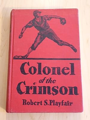 Image du vendeur pour Colonel of the Crimson mis en vente par Bradley Ross Books