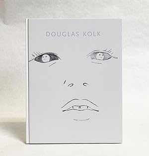 Seller image for Douglas Kolk for sale by Exquisite Corpse Booksellers