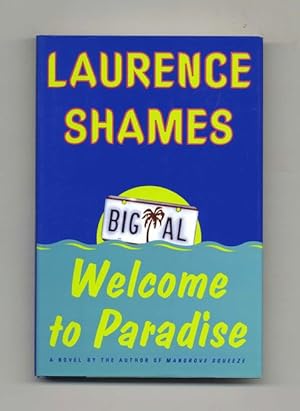 Seller image for Welcome to Paradise: A Novel - 1st Edition/1st Printing for sale by Books Tell You Why  -  ABAA/ILAB