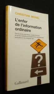 Bild des Verkufers fr L'enfer de l'information ordinaire zum Verkauf von Abraxas-libris