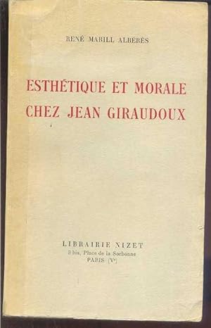 Esthétique et Morale Chez Jean Giraudoux