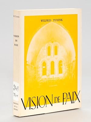 Seller image for Vision de Paix. Etude sur la vie monastique bndictine. for sale by Librairie du Cardinal