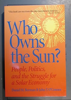 Seller image for Who Owns the Sun?: People, Politics, and the Struggle for a Solar Economy for sale by Brigantine Books