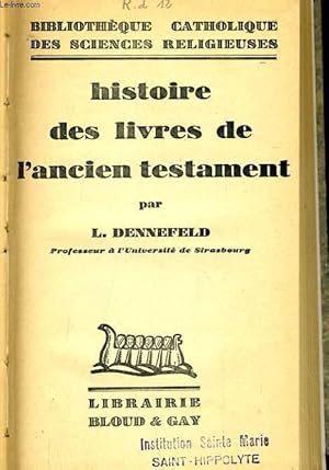 Bild des Verkufers fr HISTOIRE DES LIVRES DE L'ANCIEN TESTAMENT zum Verkauf von Le-Livre