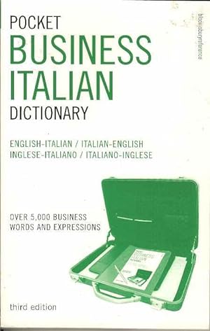 Bild des Verkufers fr Pocket Business Italian Dictionary: Over 5, 000 Business Words and Expressions zum Verkauf von Joy Norfolk, Deez Books