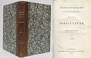 BIBLIOTHEQUE UNIVERSELLE Agriculture Vol 3, Nos. 1-12; 1818