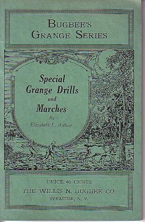 Bugbee's Grange Series - Special Grange Drills and Marches