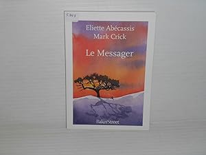 Seller image for Le Messager for sale by La Bouquinerie à Dédé