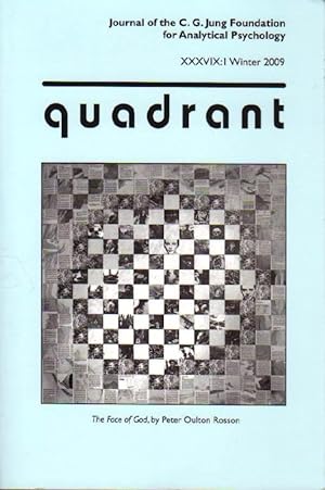 Quadrant: Journal of the C. G. Jung Foundation for Analytical Psychology: XXXIX: I Winter 2009