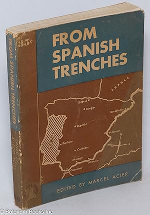 from Spanish trenches; recent letters from Spain