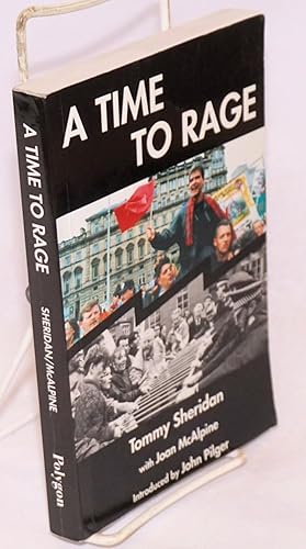 Seller image for A time to rage. Introduced by John Piger for sale by Bolerium Books Inc.