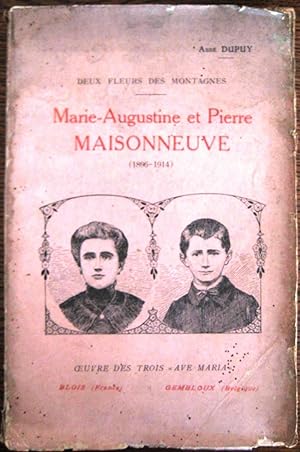 Marie-Augustine et Pierre Maisonneuve (1896-1914)