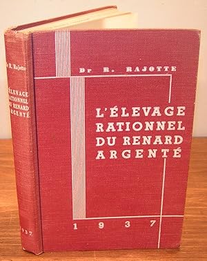 L'ÉLEVAGE RATIONNEL DU RENARD ARGENTÉ