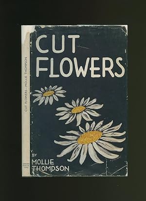 Seller image for Cut Flowers: Cultivation and Arrangement in the House for sale by Little Stour Books PBFA Member