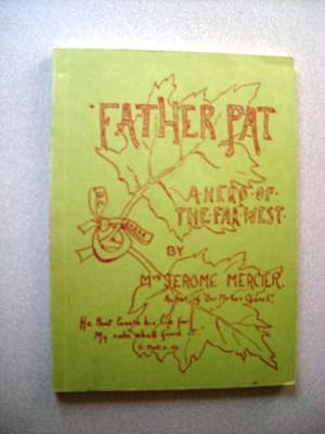 Father Pat : A Hero of the Far West