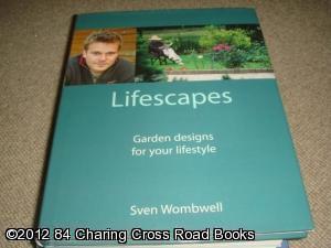 Bild des Verkufers fr Lifescapes - Garden designs for your lifestyle (1st edition hardback) zum Verkauf von 84 Charing Cross Road Books, IOBA