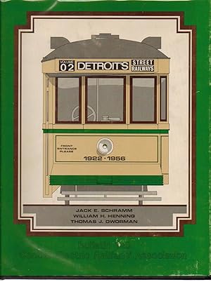 Detroit's Street Railways: City Lines, 1922-1956 Volume II (2)