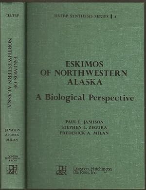 Image du vendeur pour Eskimos of Northwestern Alaska: A Biological Perspective mis en vente par The Book Collector, Inc. ABAA, ILAB