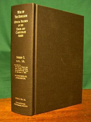 Seller image for THE WAR OF THE REBELLION, SERIAL 20: A COMPILATION OF THE OFFICIAL RECORDS OF THE UNION AND CONFEDERATE ARMIES. SERIES I - VOLUME XIV for sale by Robert Gavora, Fine & Rare Books, ABAA