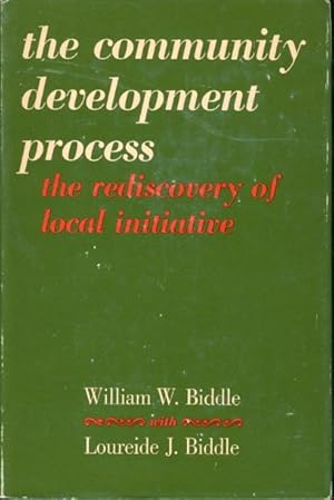 THE COMMUNITY DEVELOPMENT PROCESS: The Rediscovery of Local Initiative.