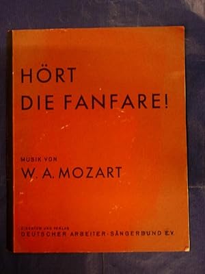 Hört die Fanfare! - Musik von Wolfgang Amadeus Mozart - Klavierauszug