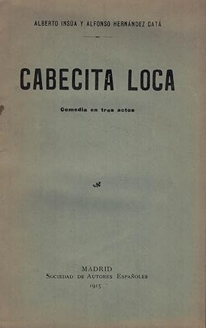 Bild des Verkufers fr CABECITA LOCA. Comedia en tres Actos zum Verkauf von Librera Torren de Rueda