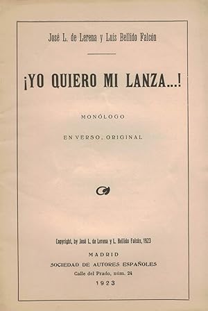 Imagen del vendedor de YO QUIERO MI LANZA.!. Monlogo en Verso a la venta por Librera Torren de Rueda
