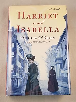 Bild des Verkufers fr Harriet and Isabella zum Verkauf von WellRead Books A.B.A.A.