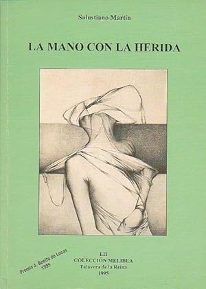 Seller image for La mano con la herida for sale by LIBRERA GULLIVER