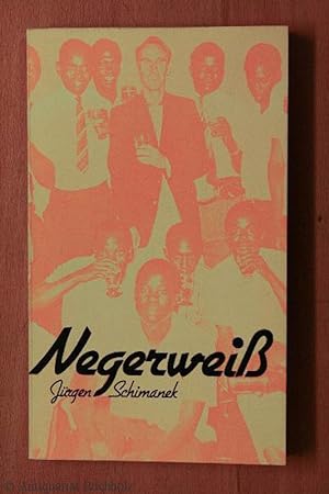 Bild des Verkufers fr Negerwei. Deutsches Fernsehtraining in Afrika in 99 Einstellungen zum Verkauf von Galerie Buchholz OHG (Antiquariat)