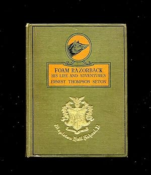 Bild des Verkufers fr Foam Razorback His Life and Adventures and Other Stories From Wild Animal Ways zum Verkauf von Little Stour Books PBFA Member