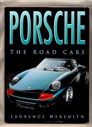 Seller image for Porsche; The Road Cars for sale by Little Stour Books PBFA Member