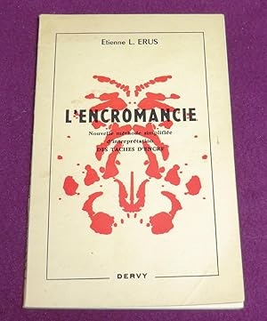 Seller image for L'ENCROMANCIE Nouvelle mthode simplifie d'interprtation des taches d'encre for sale by LE BOUQUINISTE