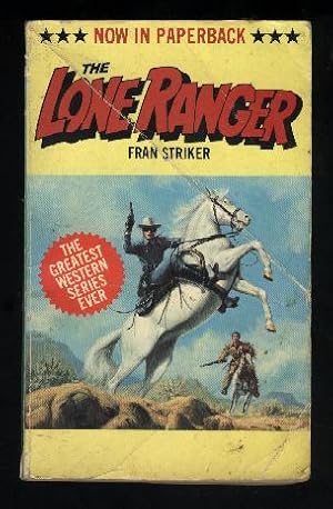 Seller image for THE LONE RANGER for sale by William L. Horsnell
