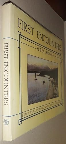 Seller image for First Encounters: Korea 1880 -1910 for sale by DogStar Books