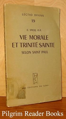 Vie Morale et Trinite Sainte, Selon Saint Paul (Lectio Divina 19)