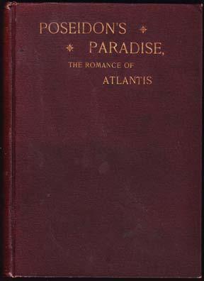 Image du vendeur pour Poseidon's Paradise. The Romance of Atlantis. mis en vente par William Matthews/The Haunted Bookshop