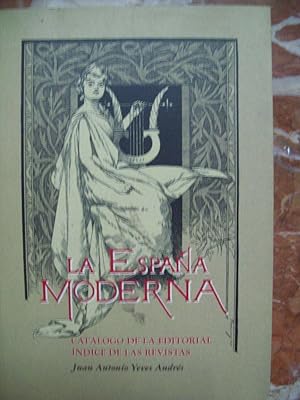 LA ESPAÑA MODERNA. CATÁLOGO DE LA EDITORIAL. ÍNDICE DE LAS REVISTAS