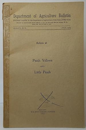 Peach Yellows and Little Peach (State of New York, Department of Agriculture, Bulletin 61, July 1...